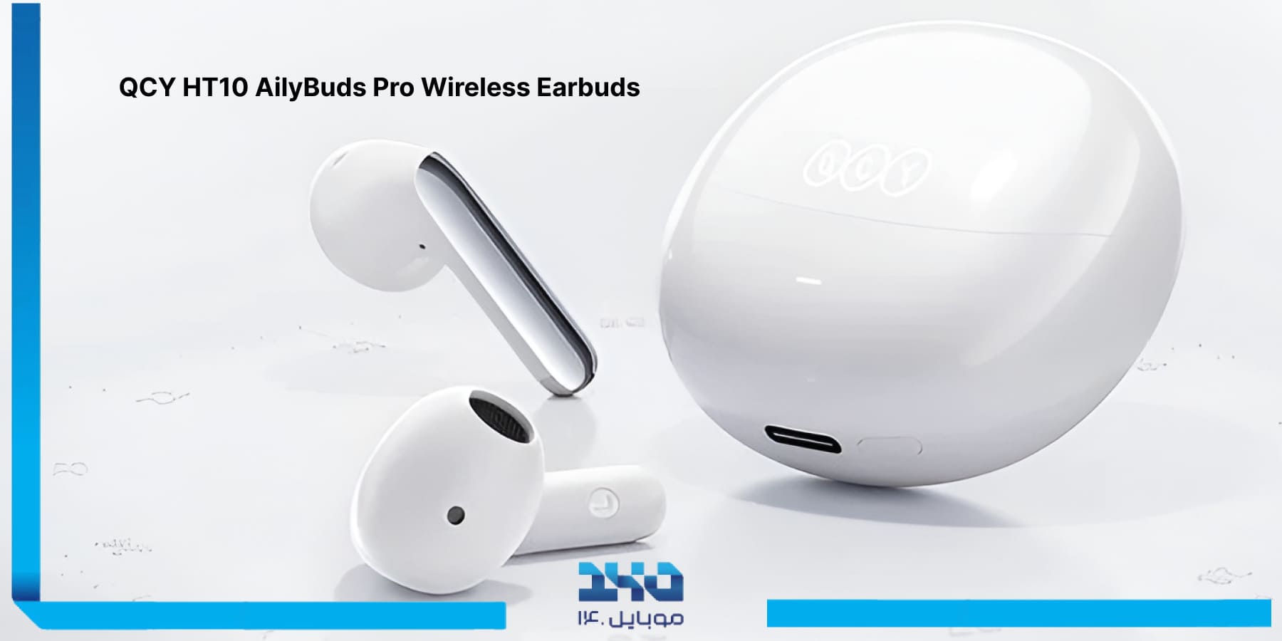 هندزفری بلوتوثی کیو سی وای  QCY HT10 AilyBuds Pro Wireless Earbuds